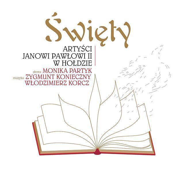 Święty - Artyści Janowi Pawłowi II w hołdzie (Digipack)