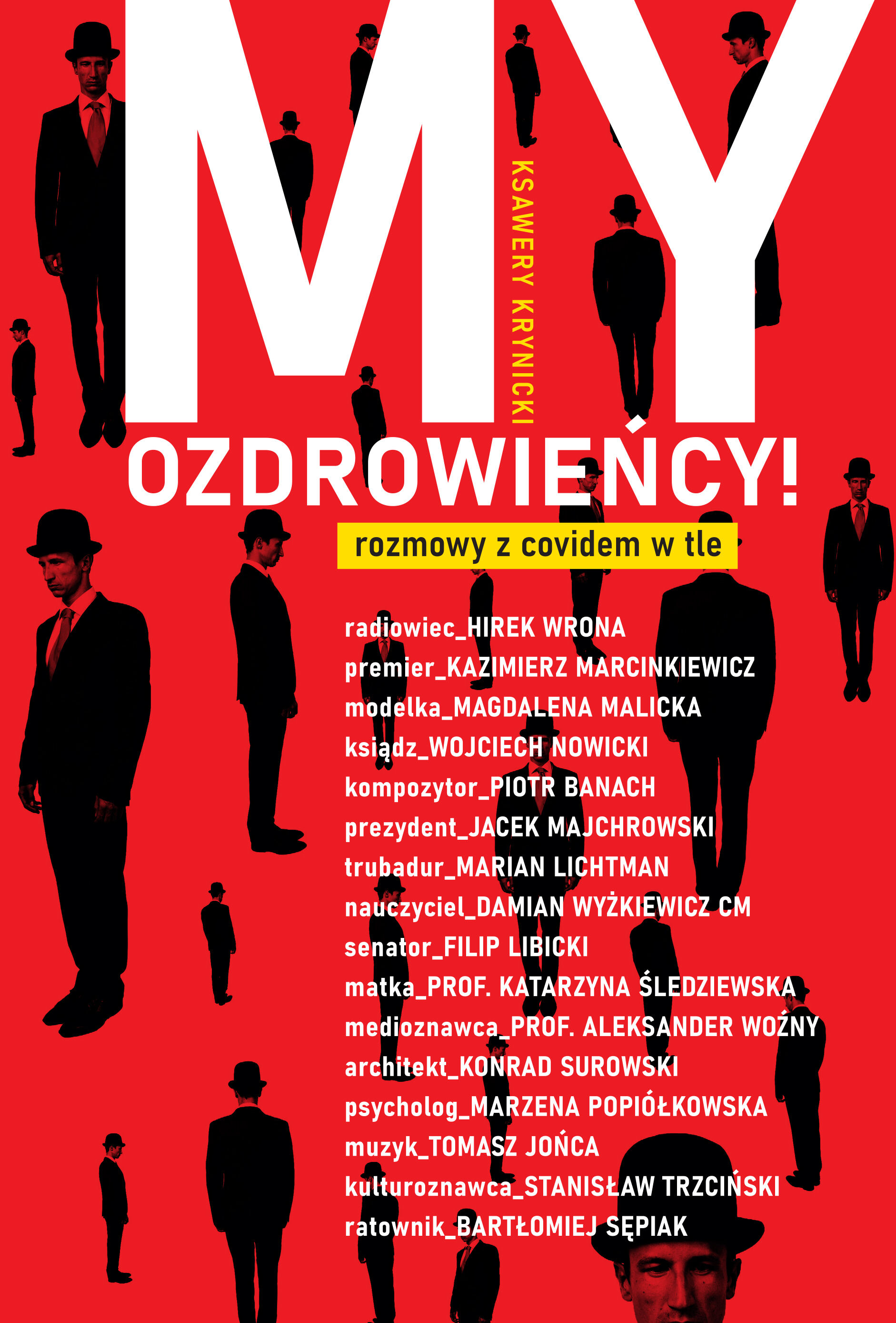 My, Ozdrowieńcy! rozmowy z covidem w tle (e-book)