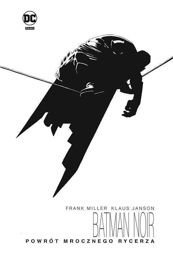 Batman Noir - Powrót Mrocznego Rycerza