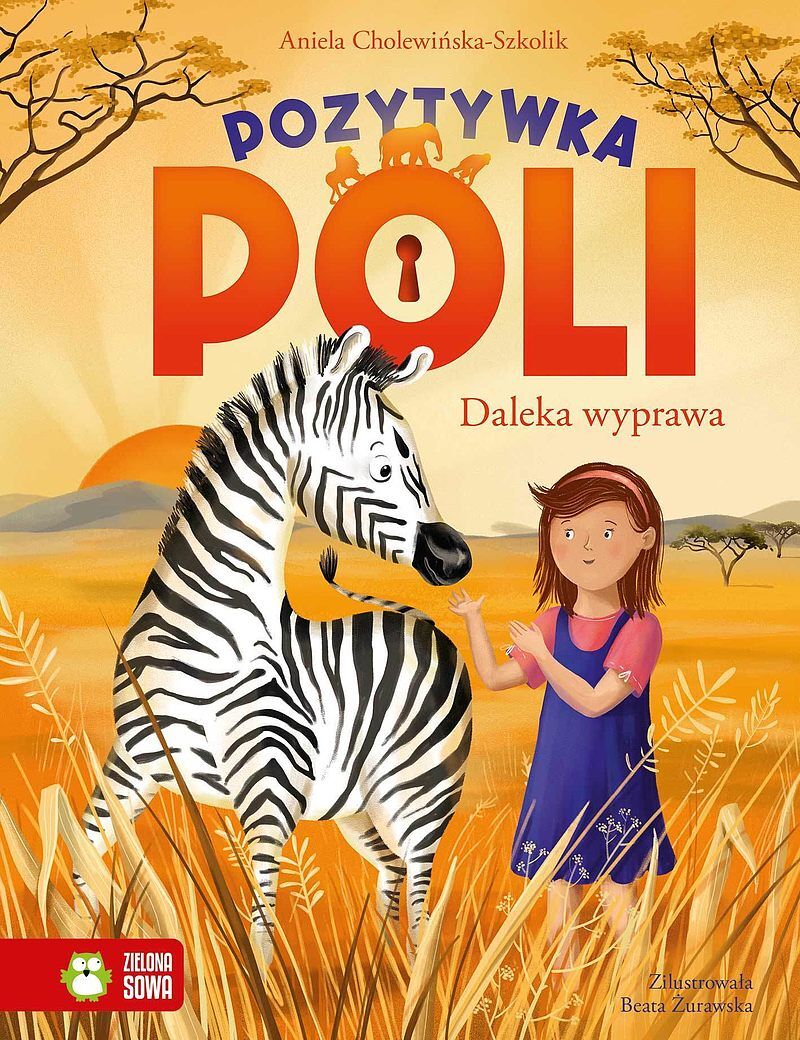 Pozytywka Poli. Daleka wyprawa. Tom 2