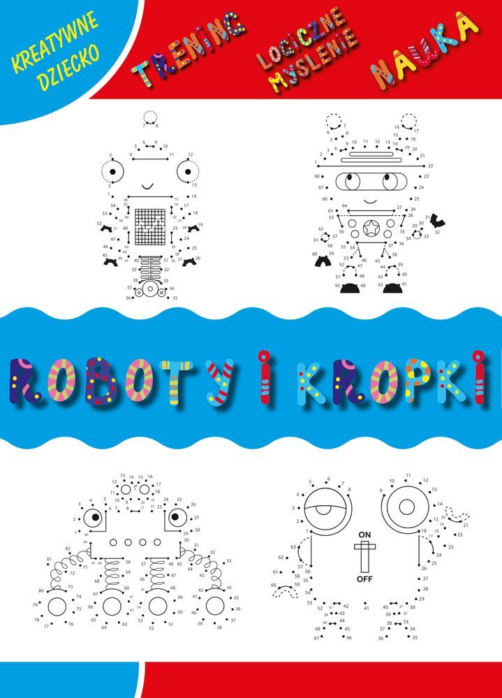 Roboty i kropki. Kreatywne dziecko