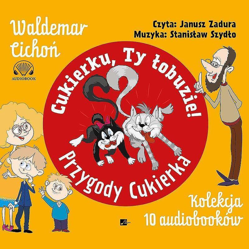 Cukierku, ty łobuzie! Przygody Cukierka (audiobook CD)