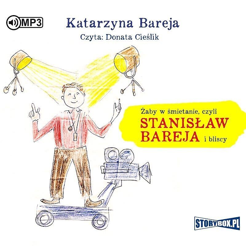 Żaby w śmietanie czyli Stanisław Bareja i bliscy (audiobook CD)