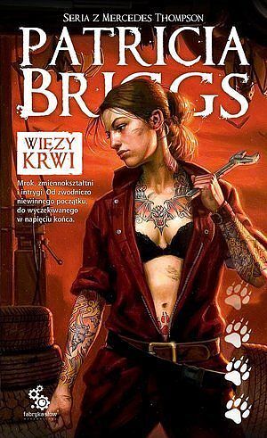 Więzy krwi. Seria z Mercedes Thompson. Tom 2
