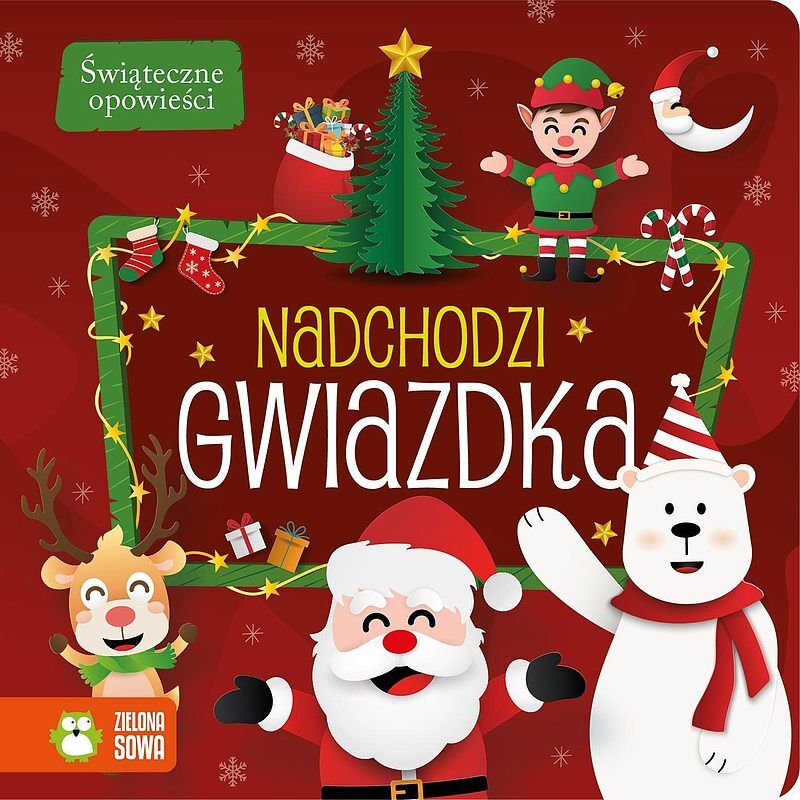 Świąteczne opowieści. Nadchodzi gwiazdka