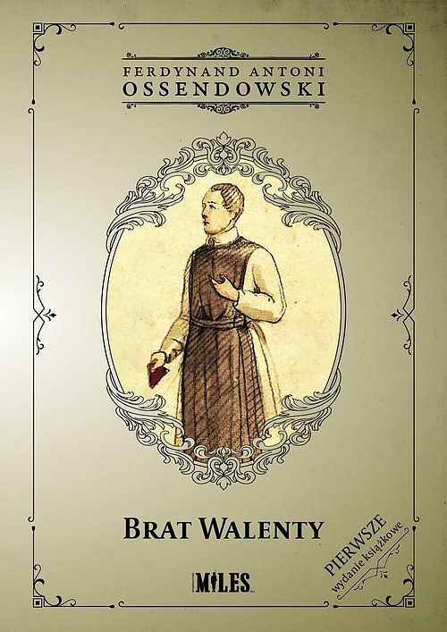 Brat Walenty / Miles