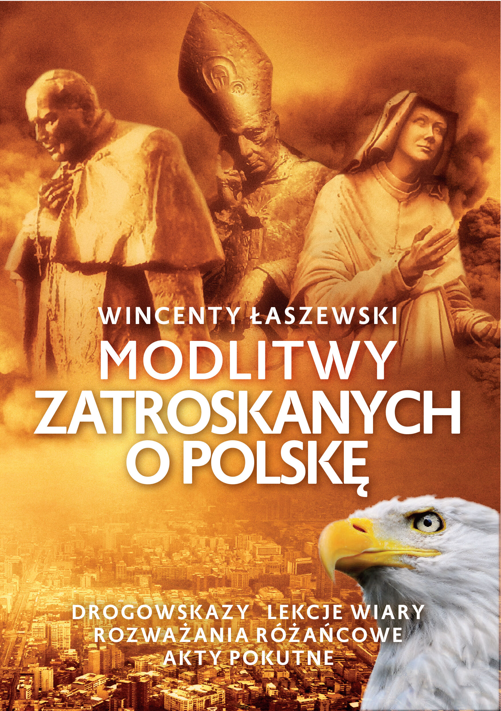 Modlitwy zatroskanych o Polskę (e-book)
