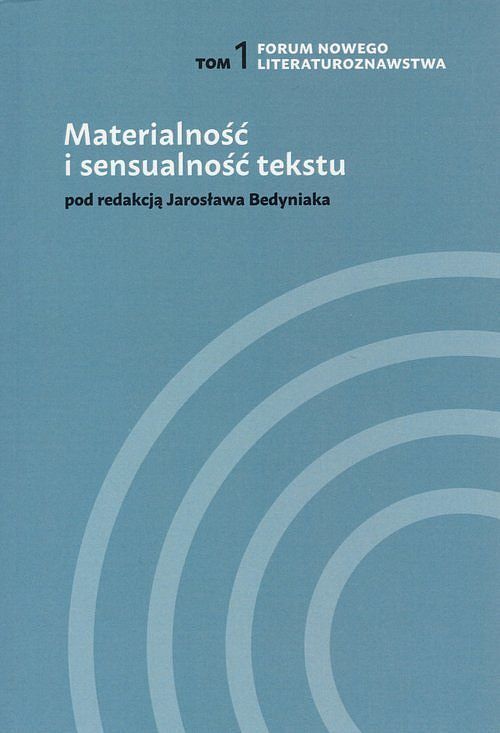Materialność i sensualność tekstu. Tom 1