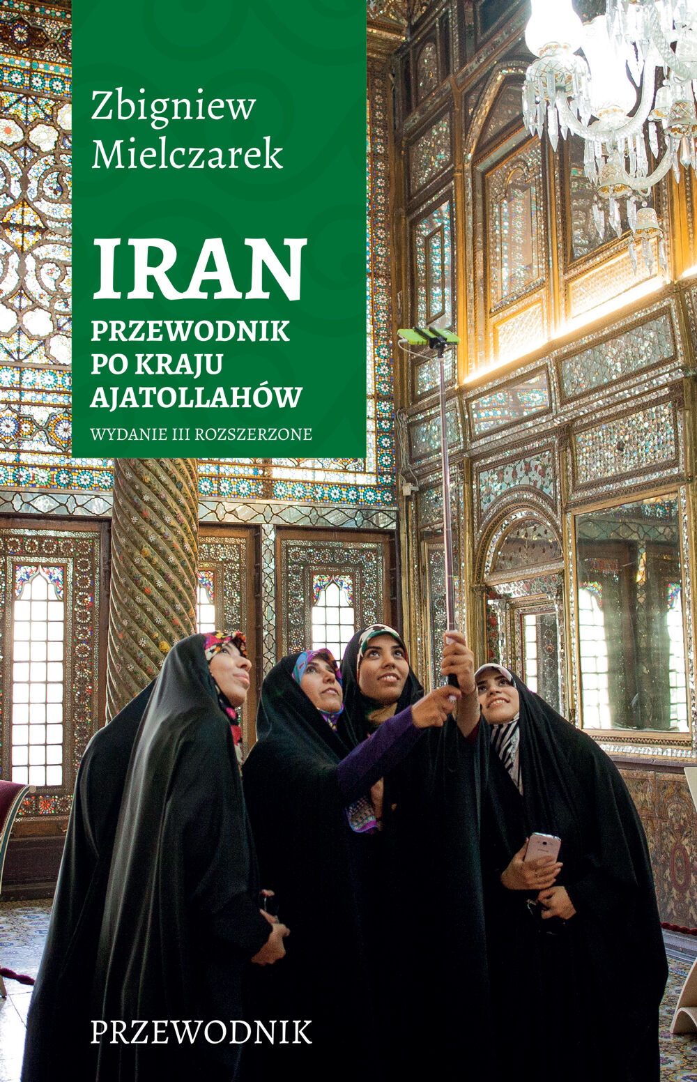 Iran. Przewodnik po kraju ajatollahów (e-book)