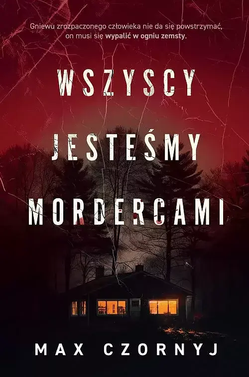 Wszyscy jesteśmy mordercami