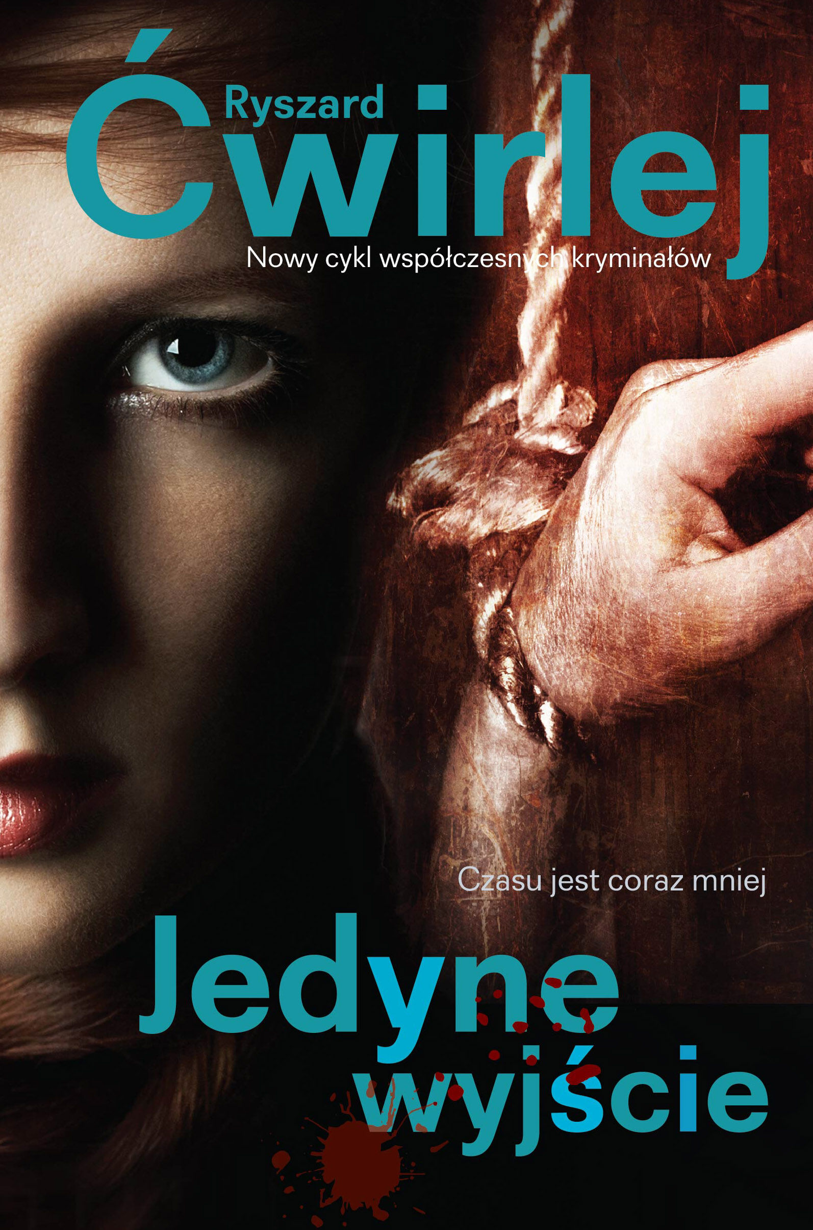 Jedyne wyjście