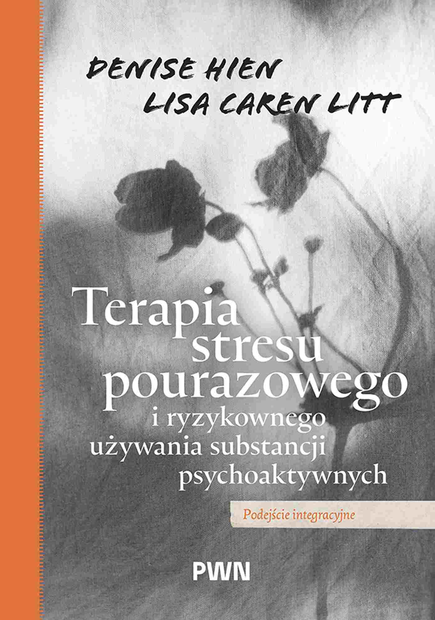 Terapia stresu pourazowego i ryzykownego używania substancji psychoaktywnych