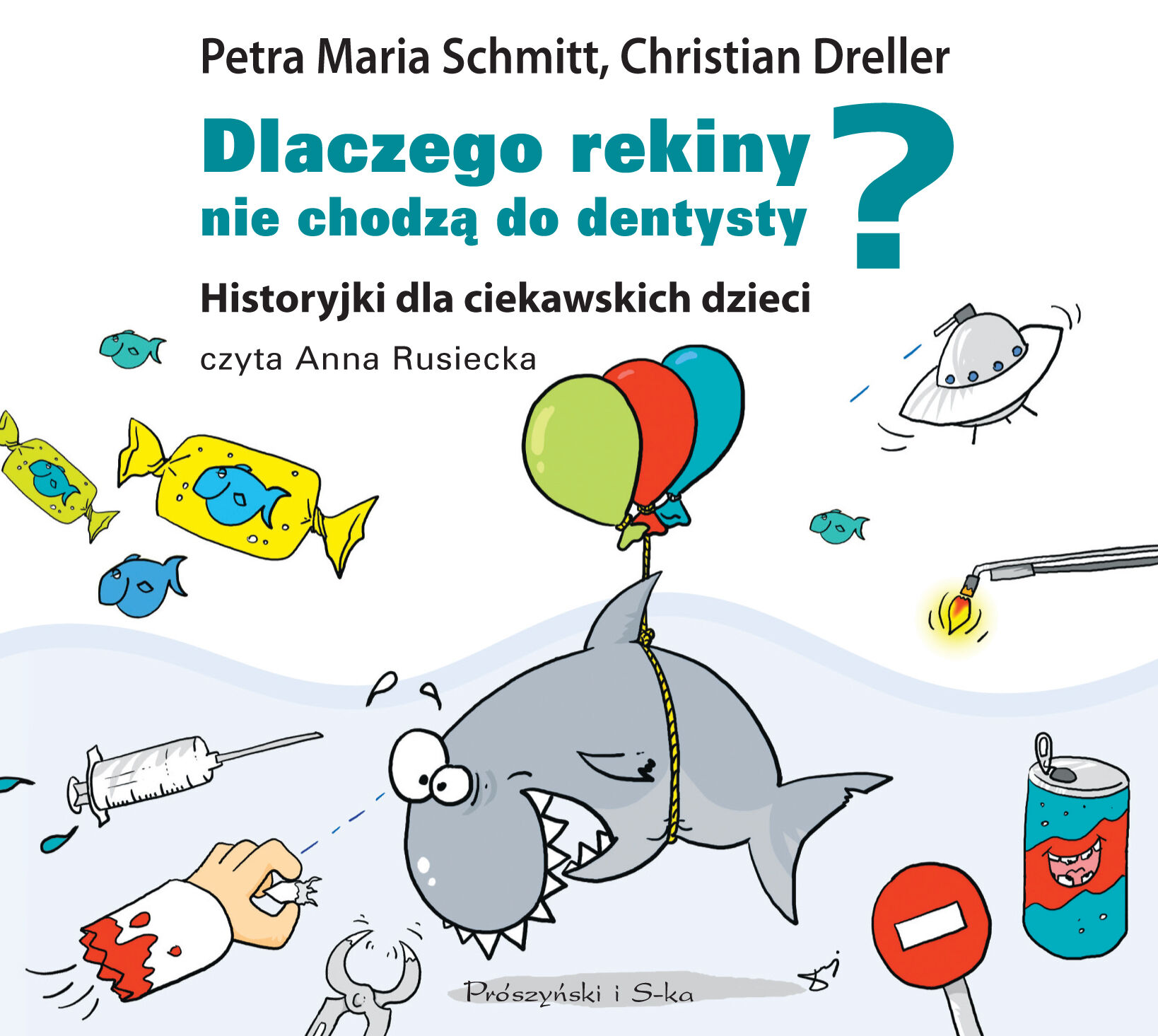 Dlaczego rekiny nie chodzą do dentysty - CD (audiobook CD)