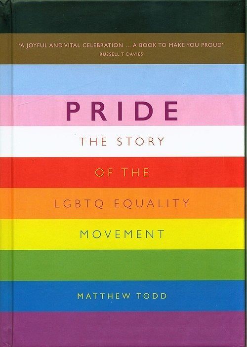 Pride Story of the LGBTQ Equality Movement