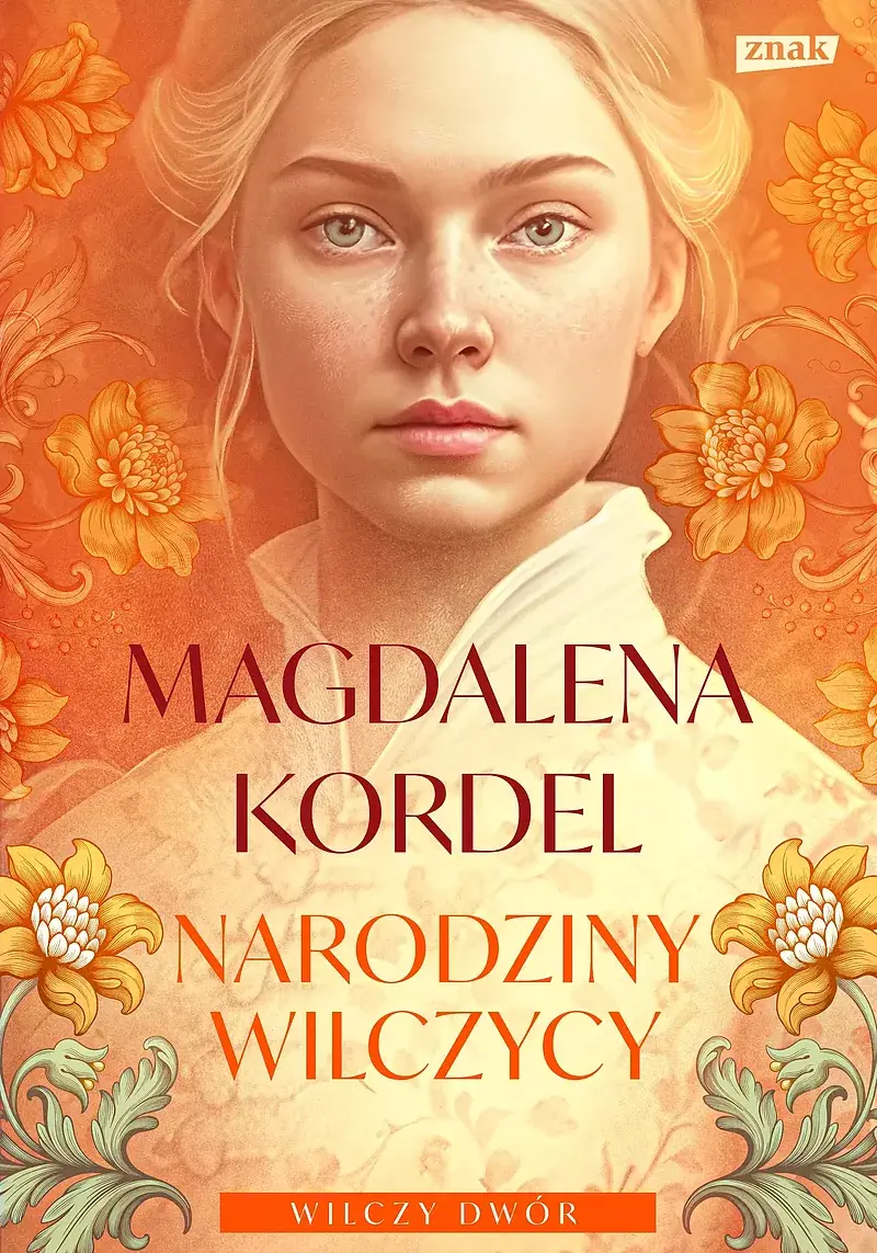 Narodziny wilczycy. Wilczy dwór tom II