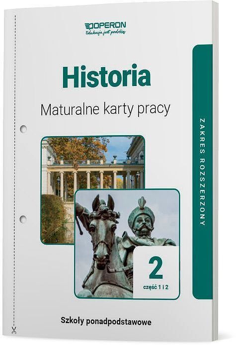 Historia maturalne karty pracy 2 część 1 i 2 liceum i technikum zakres rozszerzony
