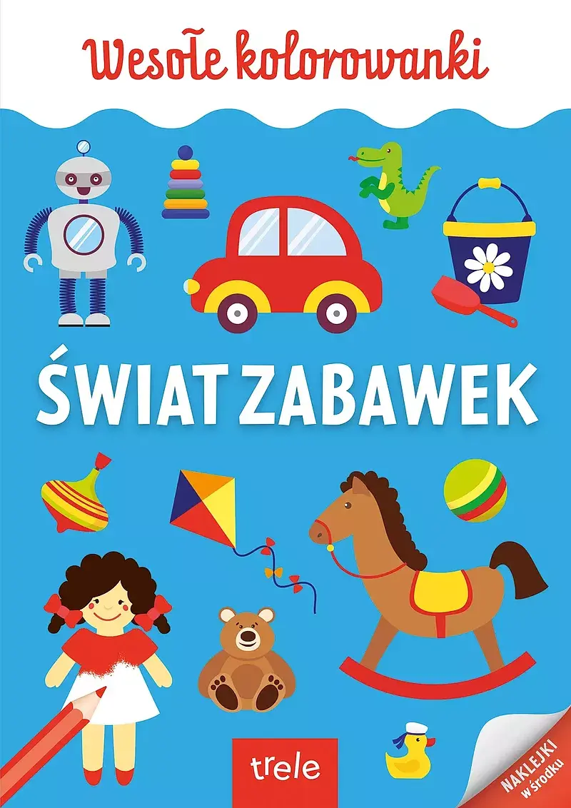 Świat zabawek. Kolorowanka a4. Wesołe kolorowanki