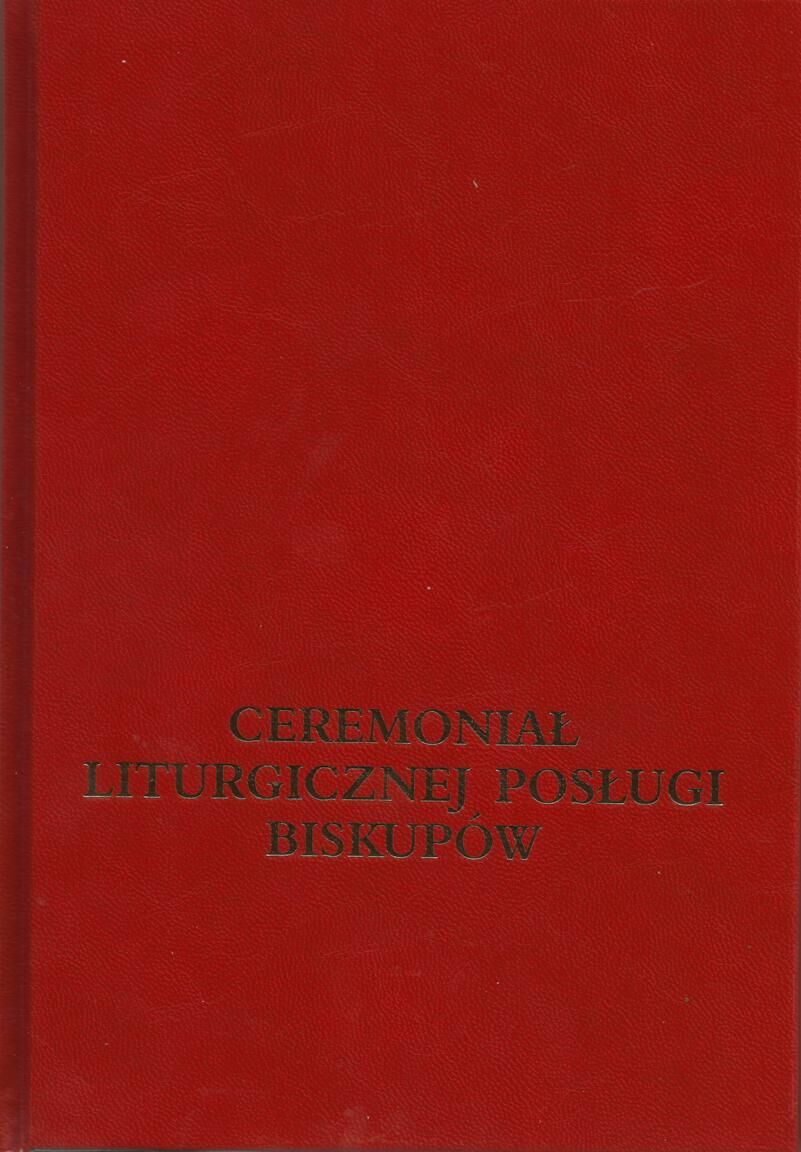 Ceremoniał liturgicznej posługi biskupów