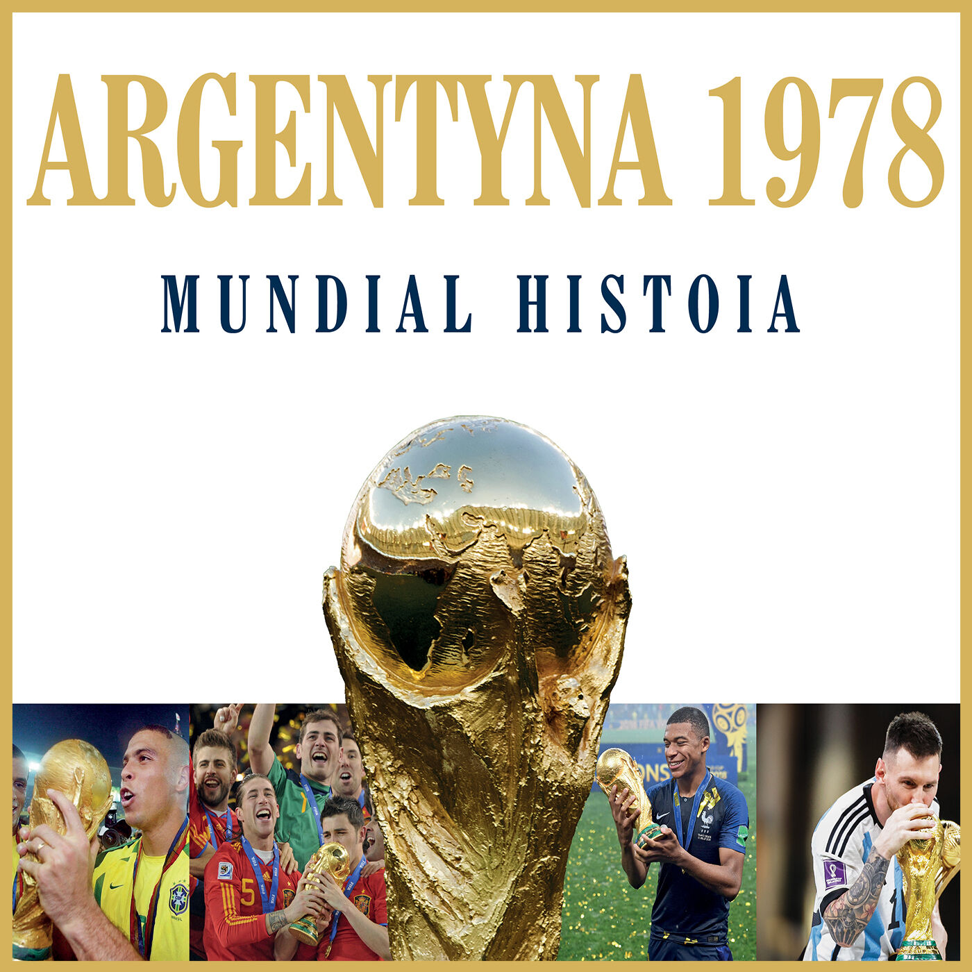 1978 Argentyna. Mundial Historia (audiobook MP3)