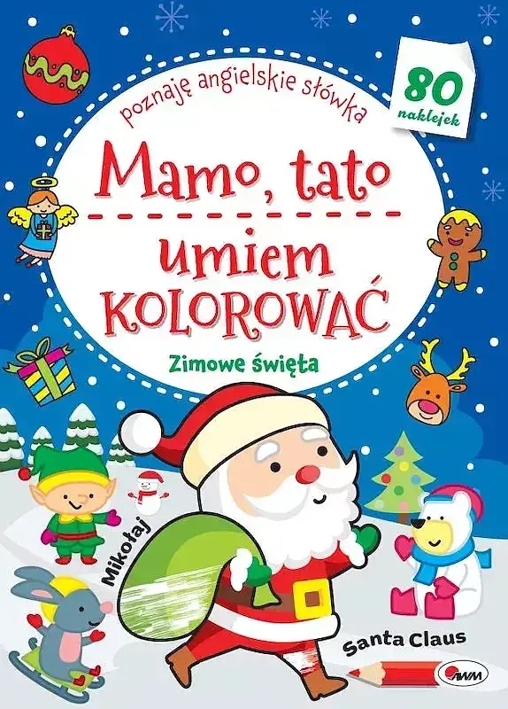 Mamo, tato umiem kolorować. Zimowe święta