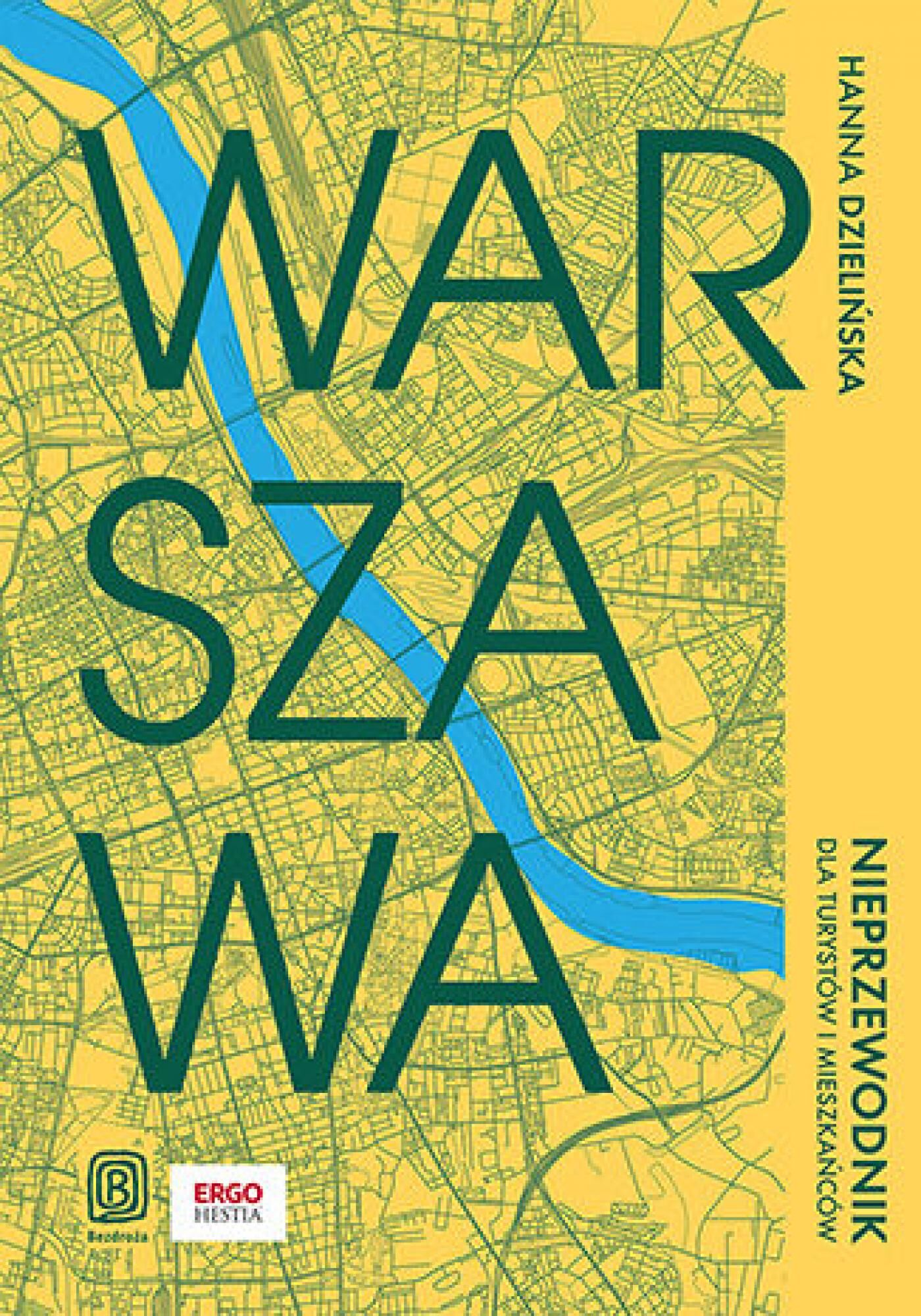 Warszawa. Nieprzewodnik dla turystów i mieszkańców (e-book)