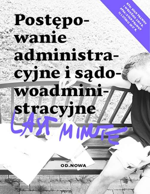 Postępowanie administracyjne i sądowoadministracyjne 2016 Last Minute
