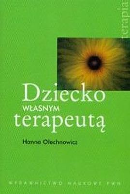 Dziecko własnym terapeutą