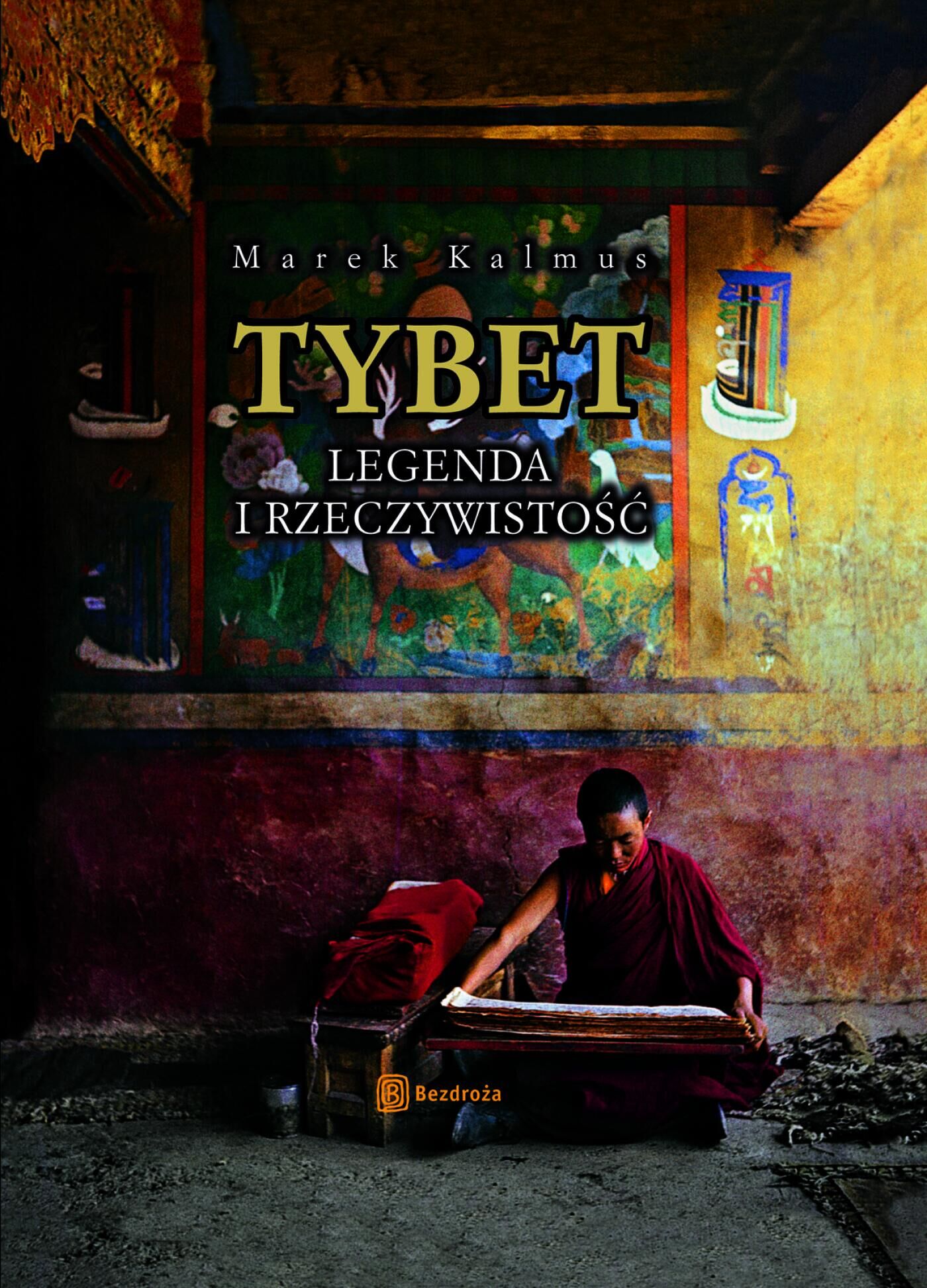 Tybet. Legenda i rzeczywistość. Wydanie 2 (e-book)