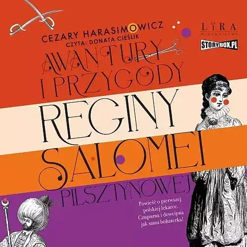 Awantury i przygody Reginy Salomei Pilsztynowej (audiobook CD)