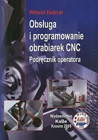 Obsługa i programowanie obrabiarek CNC.