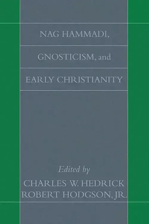 Nag Hammadi, Gnosticism, and Early Christianity