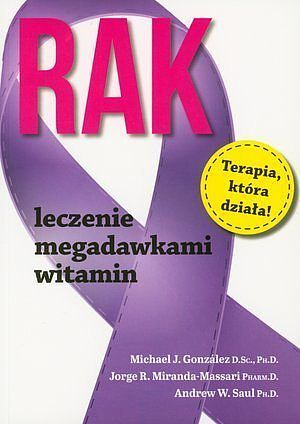 Rak. Leczenie megadawkami witamin