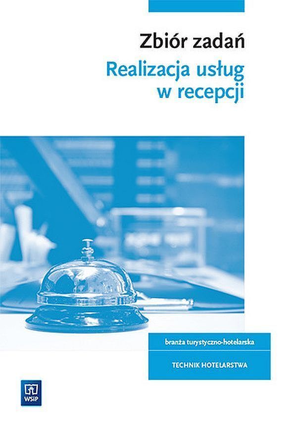Zbiór zadań dla technika hotelarstwa kwalifikacja hgt. 06