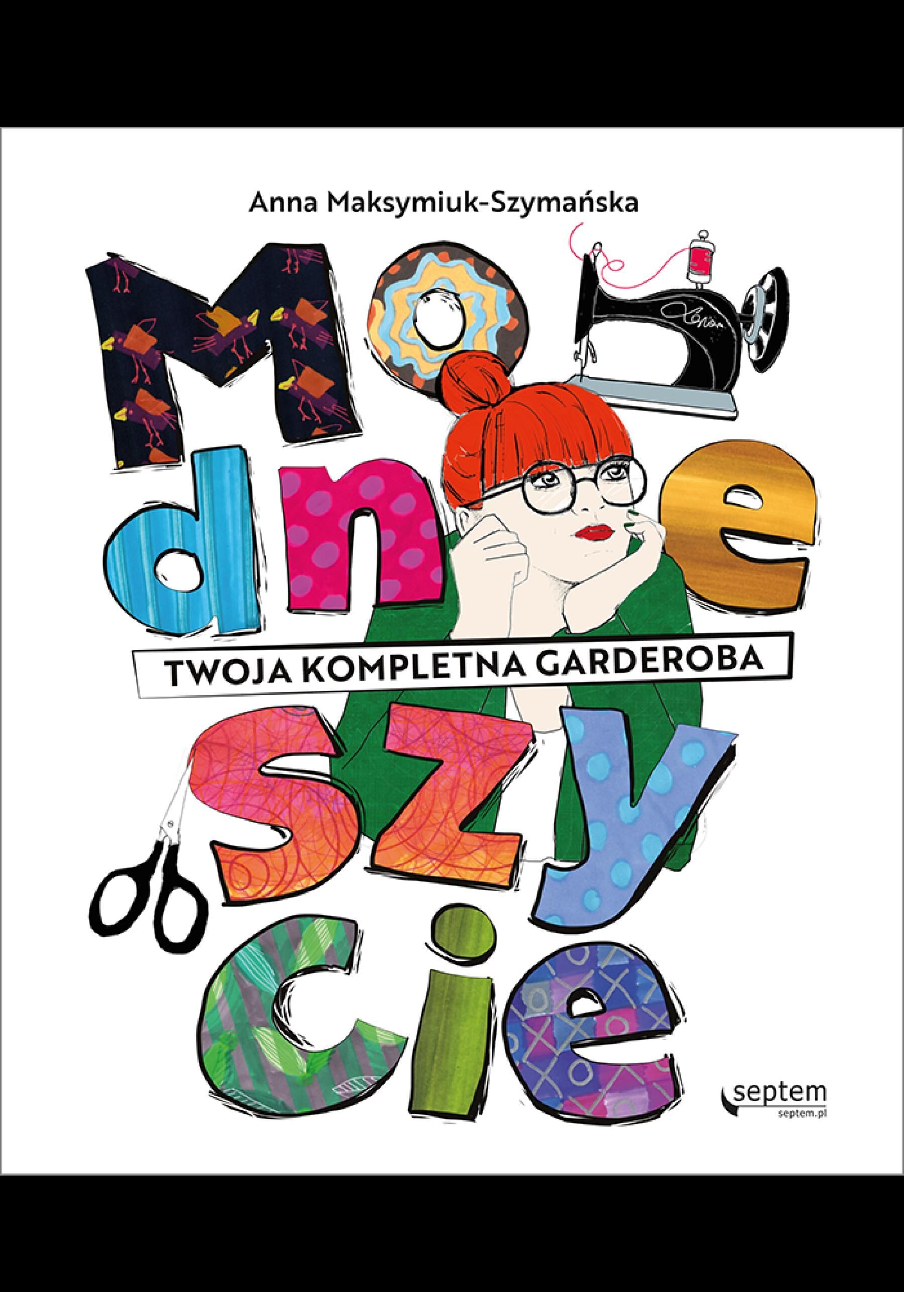 Modne szycie. Twoja kompletna garderoba (e-book)