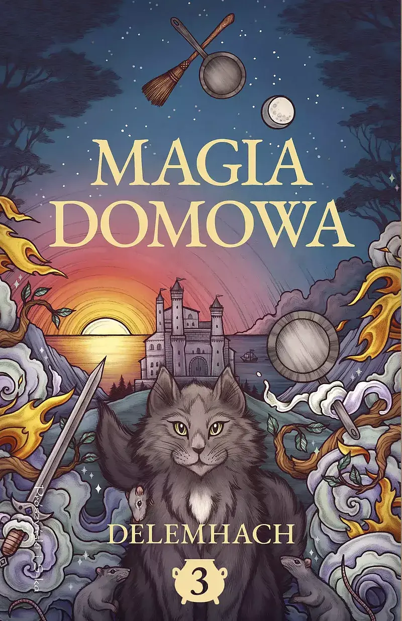 Magia domowa. Tom 3 (Duże Litery)
