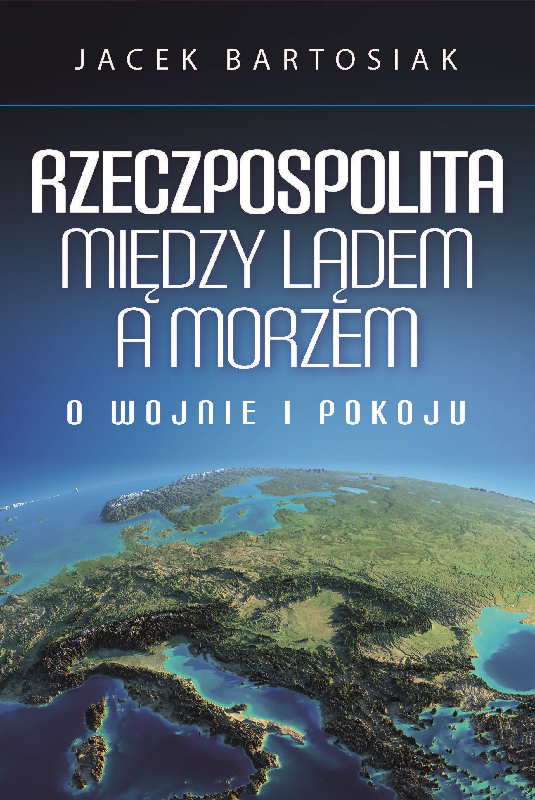 Rzeczpospolita między lądem a morzem (e-book)