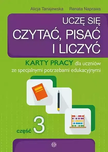 Uczę się czytać pisać i liczyć część 3