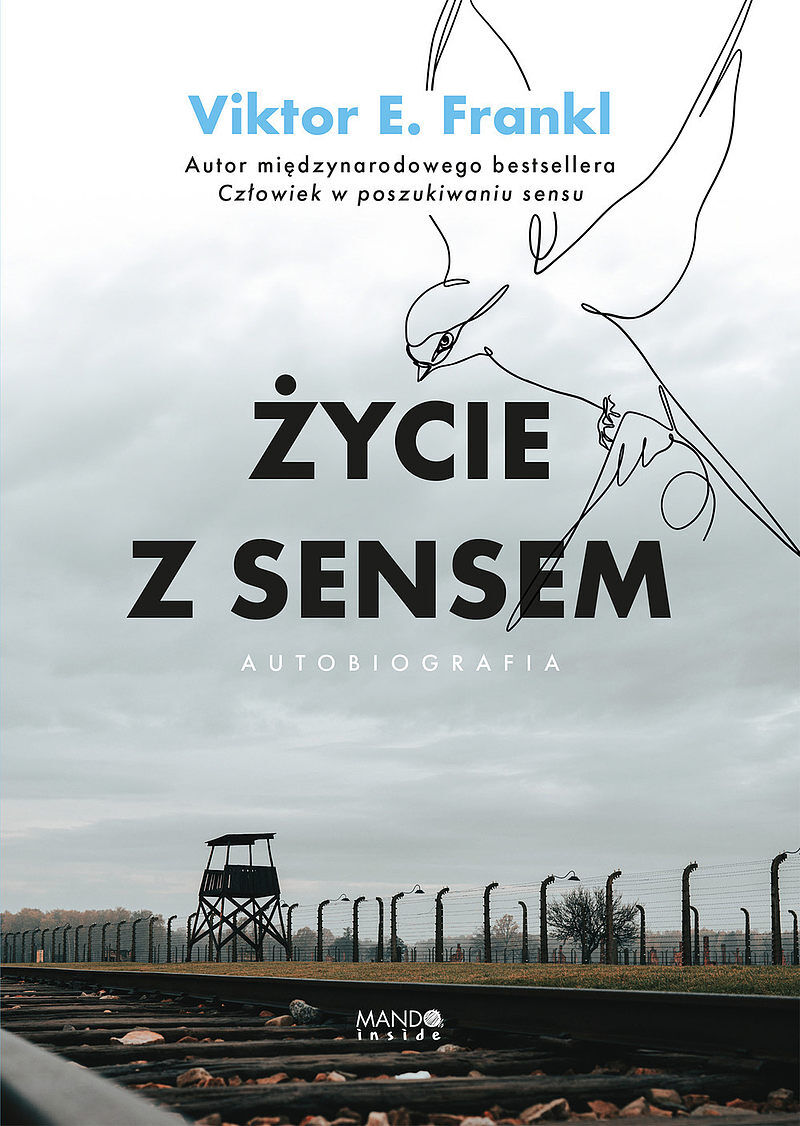 Życie z sensem Autobiografia