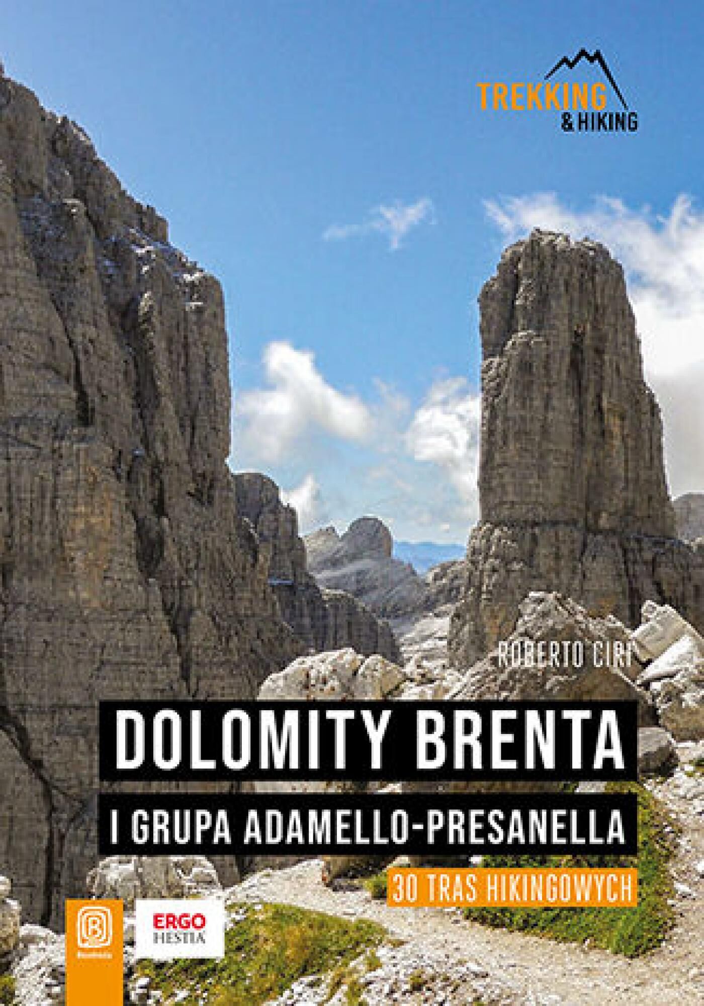 Dolomity Brenta i grupa Adamello-Presanella. 30 tras hikingowych (e-book)