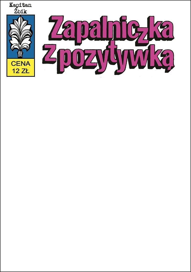 Kapitan Żbik - 10 - Zapalniczka z pozytywką (okładka blank)