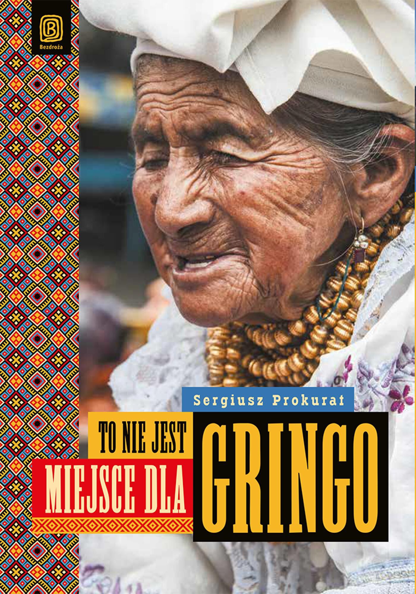 To nie jest miejsce dla gringo (e-book)