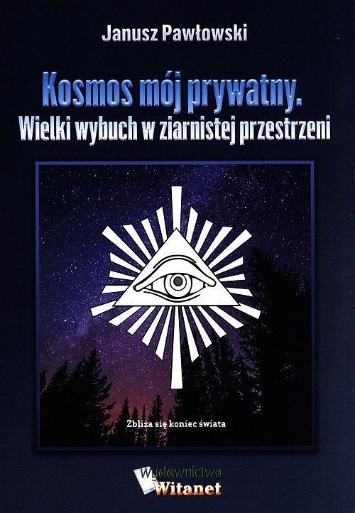 Kosmos mój prywatny.