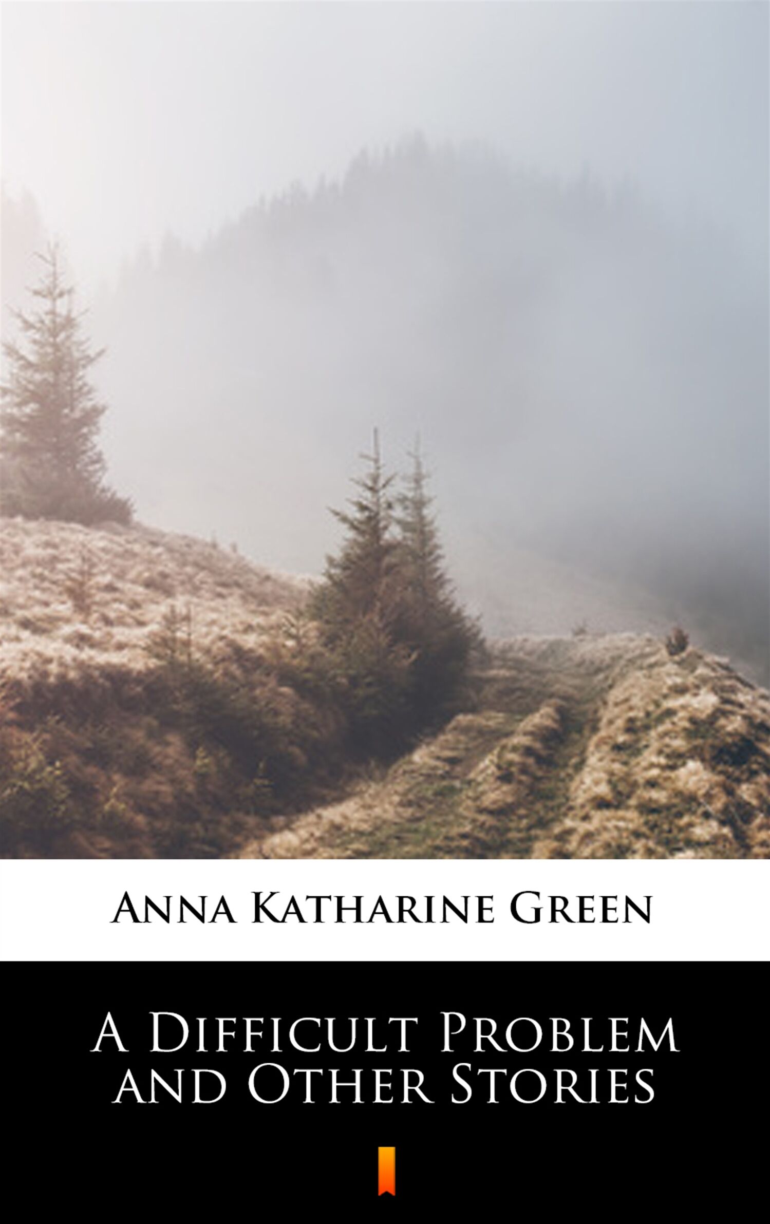A Difficult Problem and Other Stories (e-book)