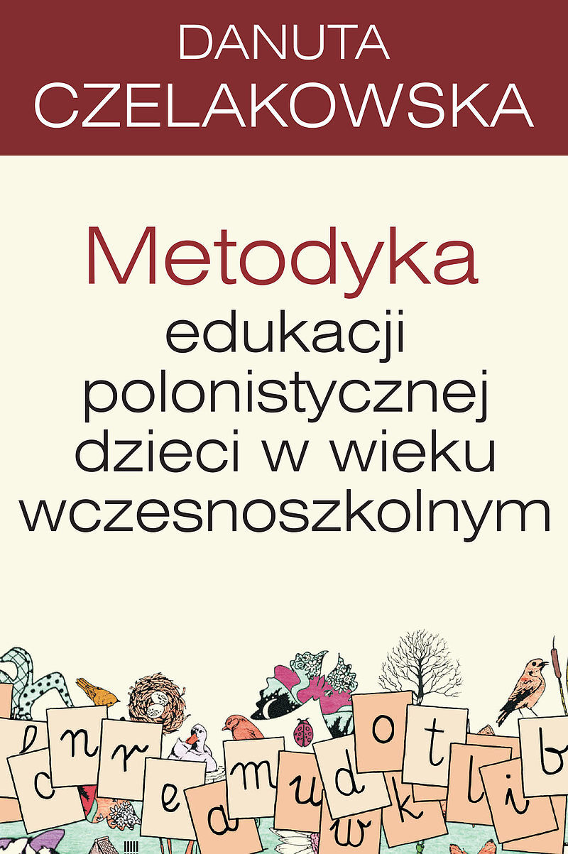 Metodyka edukacji polonistycznej dzieci w wieku wczesnoszkolnym