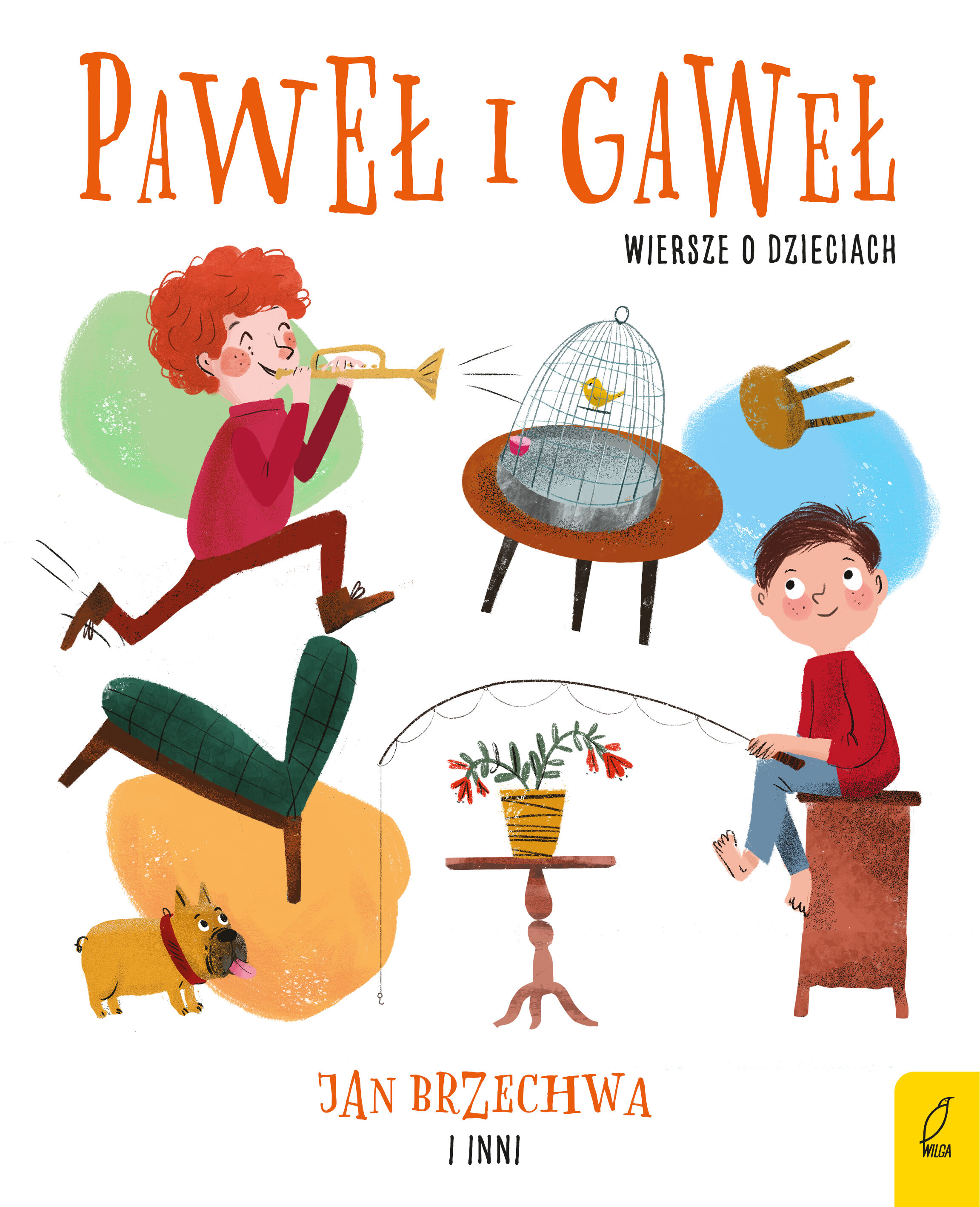 Paweł i Gaweł. Wiersze o dzieciach