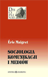 Socjologia komunikacji i mediów