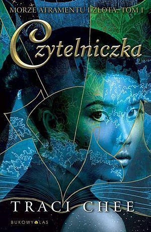 Czytelniczka. Trylogia Morze atramentu i złota. Tom 1