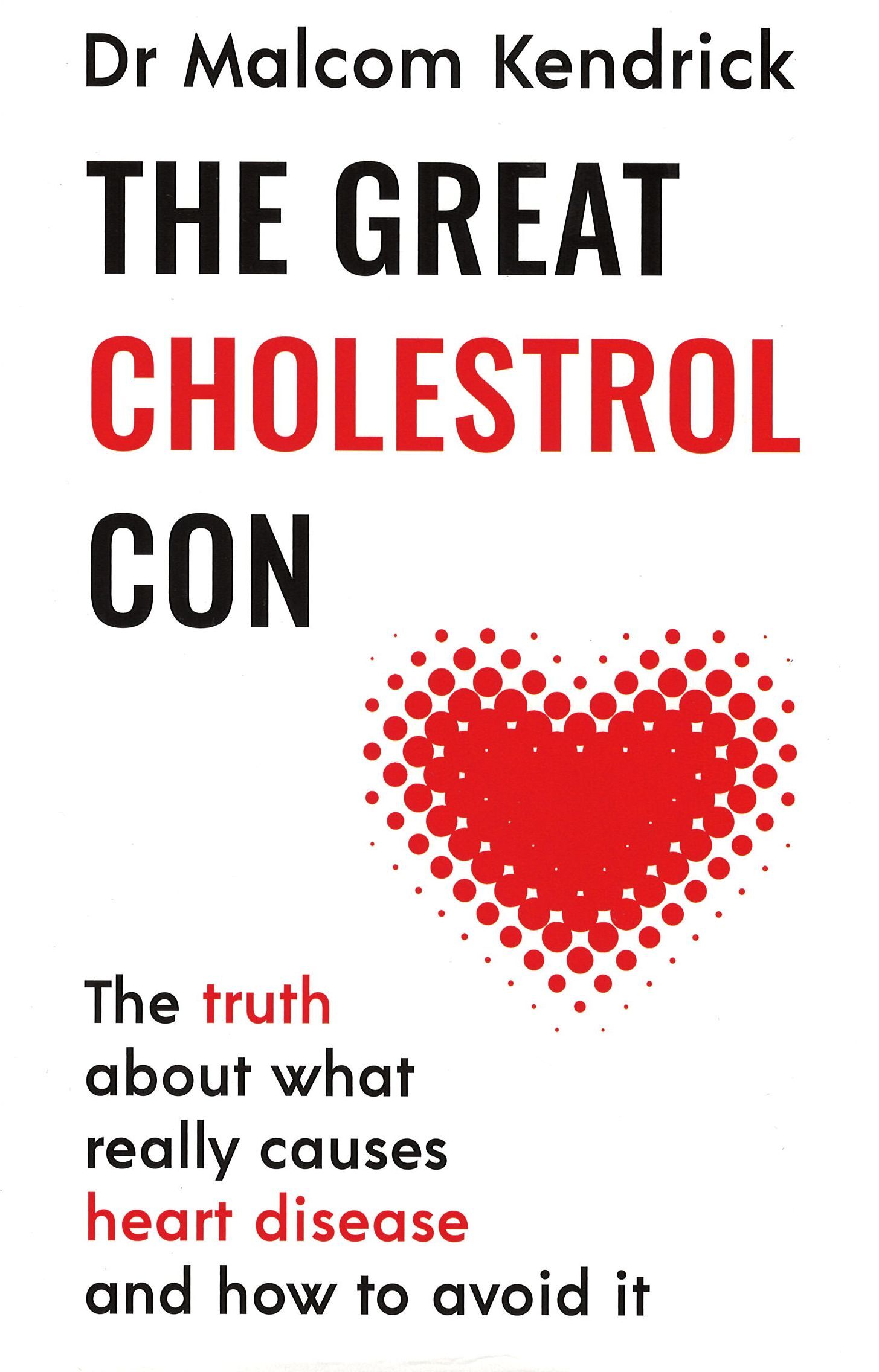 The Great Cholesterol Con