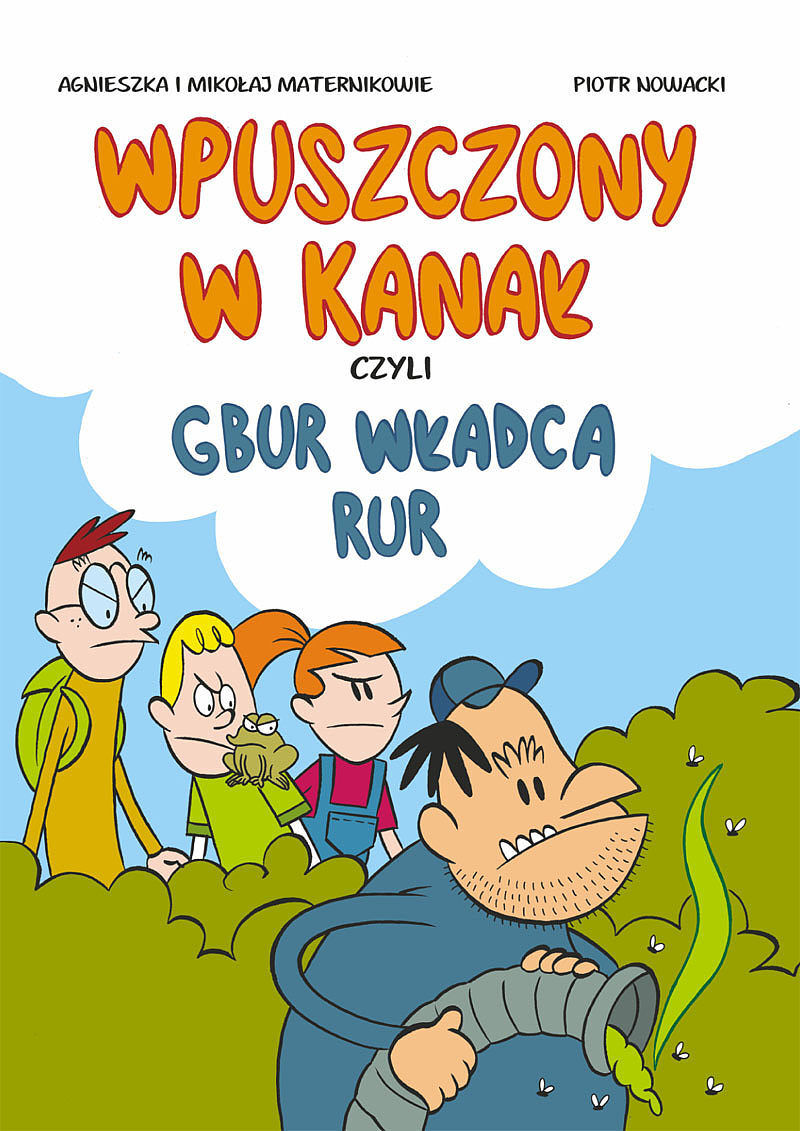 Wpuszczony w kanał czyli Gbur Władca Rur