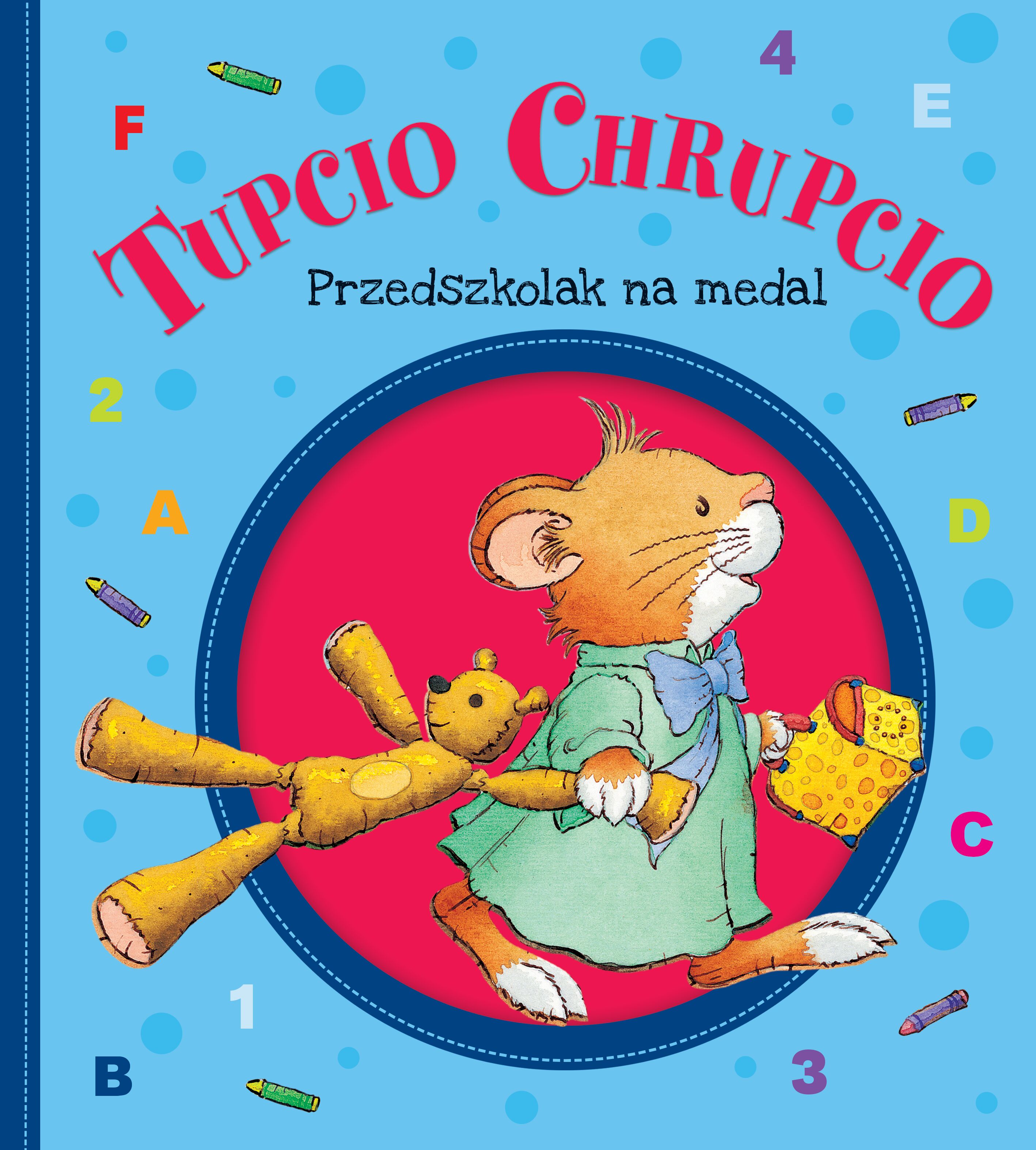 Przedszkolak na medal Tupcio Chrupcio